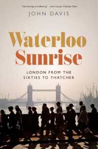 ロンドンの1960-1970年代：サッチャー政権誕生までの２０年<br>Waterloo Sunrise : London from the Sixties to Thatcher