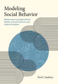 社会行動のモデル化：社会動態と文化進化の数理・エイジェント基盤モデル<br>Modeling Social Behavior : Mathematical and Agent-Based Models of Social Dynamics and Cultural Evolution