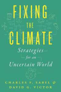 気候変動アクションを前に進めるための実験的戦略<br>Fixing the Climate : Strategies for an Uncertain World