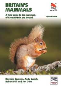 Britain's Mammals Updated Edition : A Field Guide to the Mammals of Great Britain and Ireland (Wildguides of Britain & Europe)