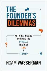 The Founder's Dilemmas : Anticipating and Avoiding the Pitfalls That Can Sink a Startup (The Kauffman Foundation Innovation and Entrepreneurship)