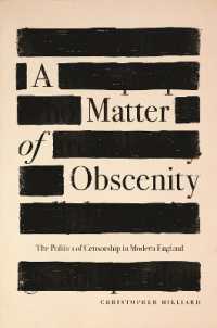 猥褻と検閲の近現代英国史<br>A Matter of Obscenity : The Politics of Censorship in Modern England