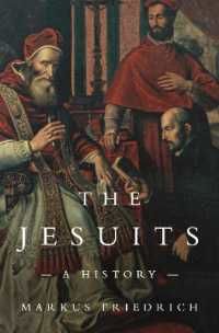 イエズス会の歴史（英訳）<br>The Jesuits : A History