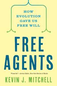 自由意志の進化論<br>Free Agents : How Evolution Gave Us Free Will