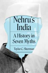 ネルーとインド建国の神話<br>Nehru's India : A History in Seven Myths