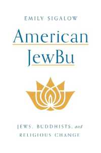 American JewBu : Jews, Buddhists, and Religious Change