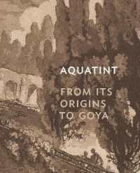 Aquatint : From Its Origins to Goya