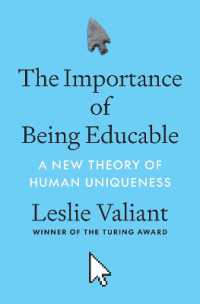 ＡＩ時代の学べる力：人間の独自性の新理論<br>The Importance of Being Educable : A New Theory of Human Uniqueness