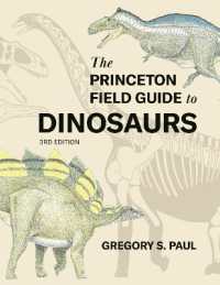 『グレゴリー・ポール恐竜事典』（原書）第３版<br>The Princeton Field Guide to Dinosaurs Third Edition (Princeton Field Guides)