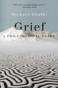 悲嘆の哲学ガイド<br>Grief : A Philosophical Guide