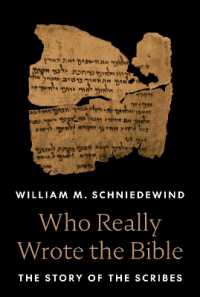 聖書の真の作者は誰か<br>Who Really Wrote the Bible : The Story of the Scribes