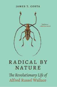 アルフレッド・ラッセル・ウォレス伝：天性のラジカル<br>Radical by Nature : The Revolutionary Life of Alfred Russel Wallace