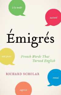 英語の中のフランス語<br>Émigrés : French Words That Turned English