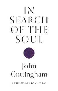 魂の西洋哲学史<br>In Search of the Soul : A Philosophical Essay