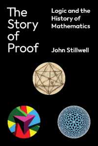 数学的証明の物語<br>The Story of Proof : Logic and the History of Mathematics