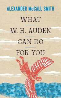 What W. H. Auden Can Do for You (Writers on Writers)