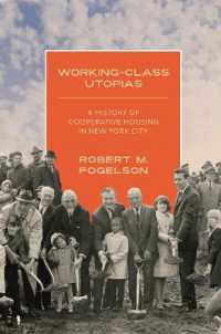 労働者のユートピア：ニューヨーク市の公共住宅の歴史<br>Working-Class Utopias : A History of Cooperative Housing in New York City