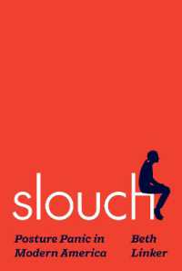 「悪い姿勢」パニックと現代アメリカ社会<br>Slouch : Posture Panic in Modern America