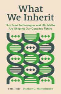 遺伝子技術の社会的影響を考える<br>What We Inherit : How New Technologies and Old Myths Are Shaping Our Genomic Future