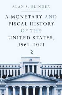 米国金融・財政政策史1961-2021年<br>A Monetary and Fiscal History of the United States, 1961-2021