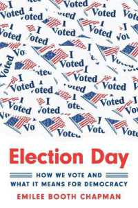 投票と民主主義にとっての意味<br>Election Day : How We Vote and What It Means for Democracy