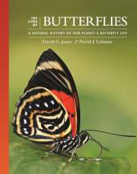 チョウの自然誌<br>The Lives of Butterflies : A Natural History of Our Planet's Butterfly Life (The Lives of the Natural World)