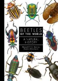世界の甲虫：自然誌<br>Beetles of the World : A Natural History (A Guide to Every Family)