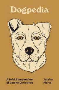 Dogpedia : A Brief Compendium of Canine Curiosities (Pedia Books)