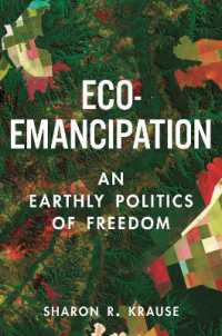 Eco-Emancipation : An Earthly Politics of Freedom