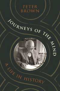 Journeys of the Mind : A Life in History