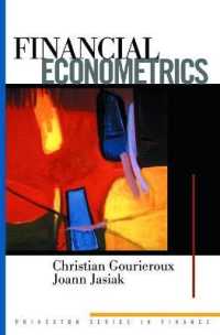 金融計量経済学<br>Financial Econometrics : Problems, Models, and Methods (Princeton Series in Finance)