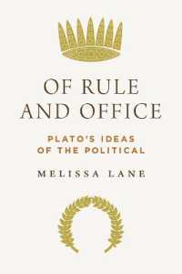 プラトンの政治哲学における支配と政務<br>Of Rule and Office : Plato's Ideas of the Political