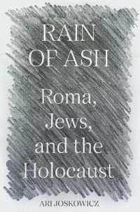 Rain of Ash : Roma, Jews, and the Holocaust