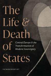 ハプスブルク帝国滅亡と中欧における国家主権の変容<br>The Life and Death of States : Central Europe and the Transformation of Modern Sovereignty
