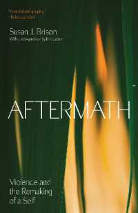 暴力と自己の再生<br>Aftermath : Violence and the Remaking of a Self