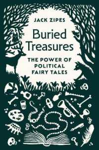 Ｊ．ザイプス著／童話の政治的力<br>Buried Treasures : The Power of Political Fairy Tales