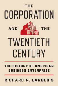 ２０世紀アメリカ企業経営史<br>The Corporation and the Twentieth Century : The History of American Business Enterprise