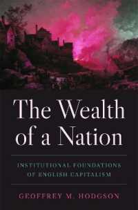 英国資本主義の制度的基盤<br>The Wealth of a Nation : Institutional Foundations of English Capitalism (The Princeton Economic History of the Western World)