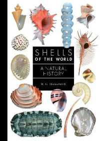 貝類の自然誌<br>Shells of the World : A Natural History (A Guide to Every Family)