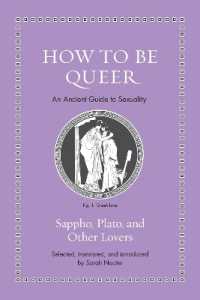How to Be Queer : An Ancient Guide to Sexuality (Ancient Wisdom for Modern Readers)