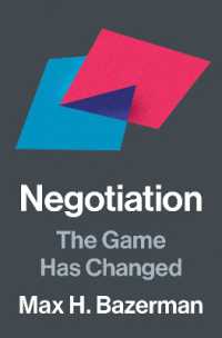 Ｍ．Ｈ．ベイザーマン著／交渉術：ゲームが変わった<br>Negotiation : The Game Has Changed