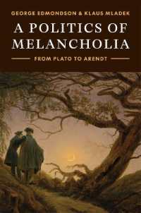 メランコリアの政治学：プラトンからアーレントまで<br>A Politics of Melancholia : From Plato to Arendt