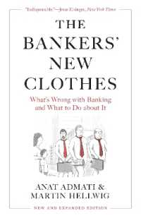 アナト・アドマティ『銀行は裸の王様である：金融界を震撼させた究極の危機管理』（原書）新増補版<br>The Bankers' New Clothes : What's Wrong with Banking and What to Do about It - New and Expanded Edition