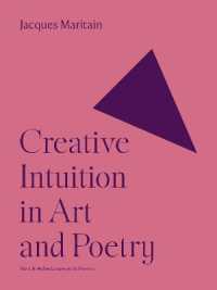 Creative Intuition in Art and Poetry (The A. W. Mellon Lectures in the Fine Arts)