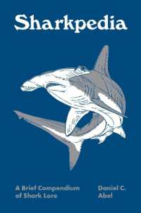 サメペディア：サメ好きのための小事典<br>Sharkpedia : A Brief Compendium of Shark Lore