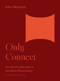 Only Connect : Art and the Spectator in the Italian Renaissance (Bollingen Series)