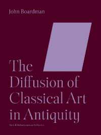 The Diffusion of Classical Art in Antiquity (Bollingen Series)