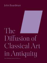 The Diffusion of Classical Art in Antiquity (Bollingen Series)