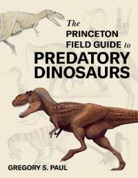 The Princeton Field Guide to Predatory Dinosaurs (Princeton Field Guides)