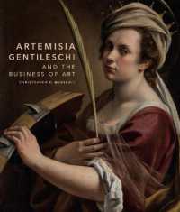 アルテミジア・ジェンティレスキと美術のビジネス<br>Artemisia Gentileschi and the Business of Art
